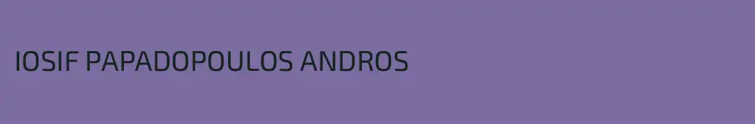 IOSIF PAPADOPOULOS ANDROS